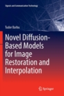 Image for Novel Diffusion-Based Models for Image Restoration and Interpolation
