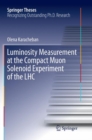 Image for Luminosity Measurement at the Compact Muon Solenoid Experiment of the LHC
