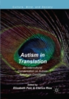 Image for Autism in Translation : An Intercultural Conversation on Autism Spectrum Conditions