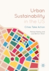 Image for Urban Sustainability in the US : Cities Take Action
