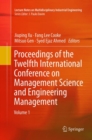 Image for Proceedings of the Twelfth International Conference on Management Science and Engineering Management