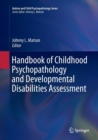 Image for Handbook of Childhood Psychopathology and Developmental Disabilities Assessment