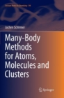Image for Many-Body Methods for Atoms, Molecules and Clusters