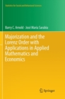 Image for Majorization and the Lorenz Order with Applications in Applied Mathematics and Economics
