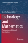 Image for Technology and Mathematics : Philosophical and Historical Investigations