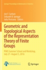 Image for Geometric and Topological Aspects of the Representation Theory of Finite Groups : PIMS Summer School and Workshop, July 27-August 5, 2016