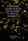Image for Forward Lease Sukuk in Islamic Capital Markets : Structure and Governing Rules