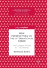 Image for New Perspectives on the International Order