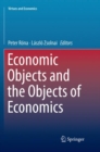 Image for Economic Objects and the Objects of Economics
