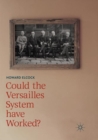 Image for Could the Versailles System have Worked?