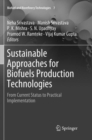 Image for Sustainable Approaches for Biofuels Production Technologies