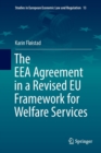 Image for The EEA Agreement in a Revised EU Framework for Welfare Services