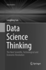Image for Data Science Thinking : The Next Scientific, Technological and Economic Revolution