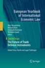 Image for The Future of Trade Defence Instruments : Global Policy Trends and Legal Challenges