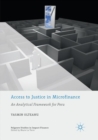 Image for Access to justice in microfinance  : an analytical framework for Peru