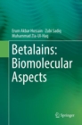 Image for Betalains: Biomolecular Aspects