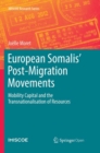 Image for European Somalis&#39; Post-Migration Movements