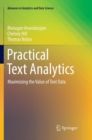 Image for Practical Text Analytics : Maximizing the Value of Text Data
