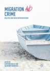 Image for Migration and Crime : Realities and Media Representations