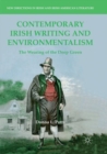 Image for Contemporary Irish Writing and Environmentalism