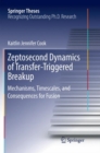 Image for Zeptosecond Dynamics of Transfer-Triggered Breakup : Mechanisms, Timescales, and Consequences for Fusion