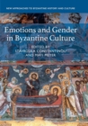 Image for Emotions and Gender in Byzantine Culture