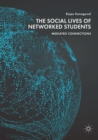 Image for The Social Lives of Networked Students