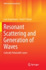 Image for Resonant Scattering and Generation of Waves : Cubically Polarizable Layers