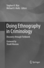 Image for Doing Ethnography in Criminology : Discovery through Fieldwork