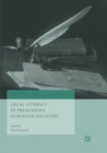 Image for Legal Literacy in Premodern European Societies