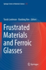 Image for Frustrated Materials and Ferroic Glasses