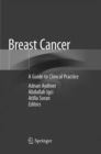 Image for Breast Cancer : A Guide to Clinical Practice
