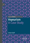 Image for Voyeurism : A Case Study