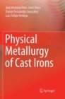 Image for Physical Metallurgy of Cast Irons
