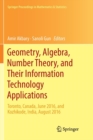 Image for Geometry, Algebra, Number Theory, and Their Information Technology Applications