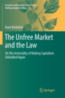 Image for The Unfree Market and the Law