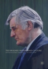Image for Ted Hughes, Nature and Culture