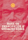 Image for Marx on Emancipation and Socialist Goals
