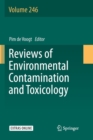 Image for Reviews of Environmental Contamination and Toxicology Volume 246