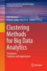 Image for Clustering Methods for Big Data Analytics : Techniques, Toolboxes and Applications