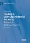 Image for Leading in Inter-Organizational Networks