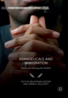 Image for Evangelicals and Immigration : Fault Lines Among the Faithful