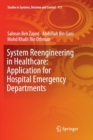 Image for System Reengineering in Healthcare: Application for Hospital Emergency Departments