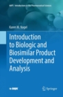 Image for Introduction to Biologic and Biosimilar Product Development and Analysis