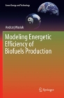 Image for Modeling Energetic Efficiency of Biofuels Production