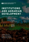 Image for Institutions and Agrarian Development : A New Approach to West Africa
