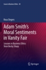 Image for Adam Smith’s Moral Sentiments in Vanity Fair : Lessons in Business Ethics from Becky Sharp
