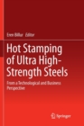 Image for Hot Stamping of Ultra High-Strength Steels : From a Technological and Business Perspective