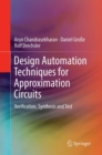 Image for Design Automation Techniques for Approximation Circuits