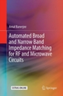 Image for Automated Broad and Narrow Band Impedance Matching for RF and Microwave Circuits
